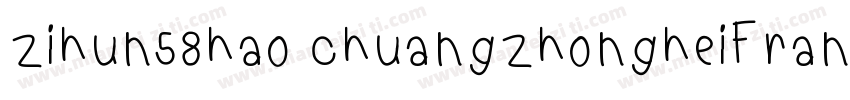 zihun58hao chuangzhongheiFranckerW1字体转换